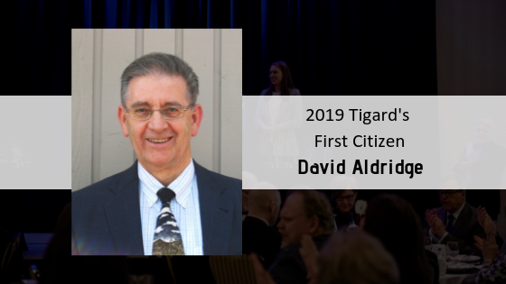 David Aldridge Named 2019 Tigard’s First Citizen