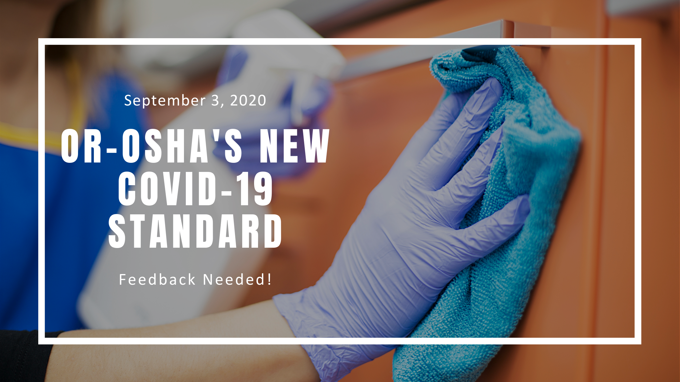 OR OSHAs New COVID 19 Standard