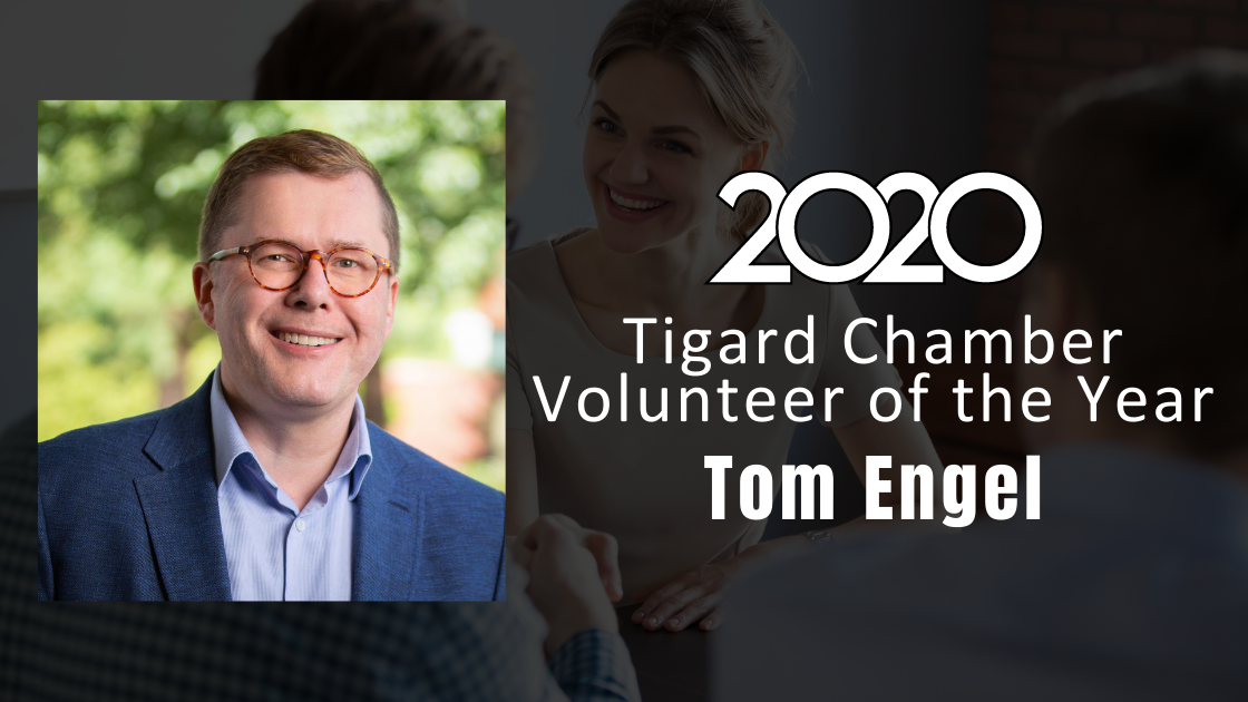 Tom Engel Named 2020 Tigard Chamber Volunteer of the Year